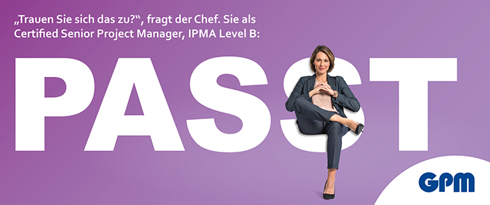 Certified Senior Project Manager (IPMA Level B) Aufbaukurs – TRUECARE ...